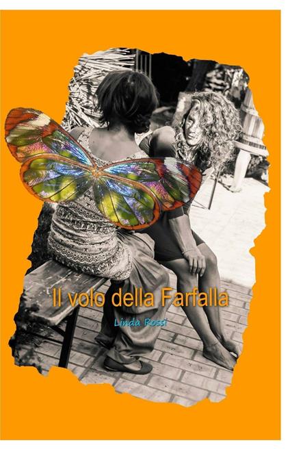 Il volo della farfalla - Linda Rossi - copertina