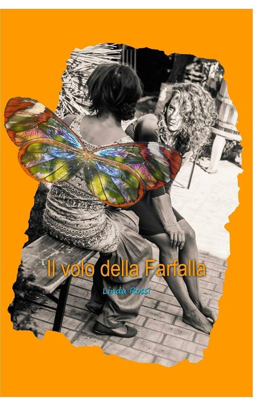 Il volo della farfalla - Linda Rossi - copertina