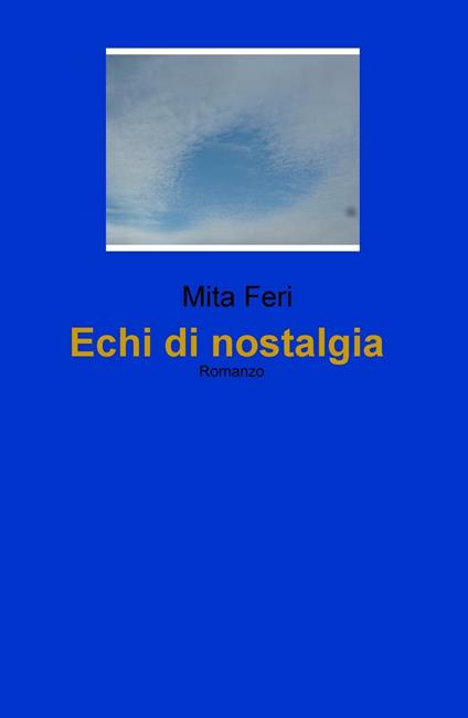 Echi di nostalgia - Mita Feri - copertina