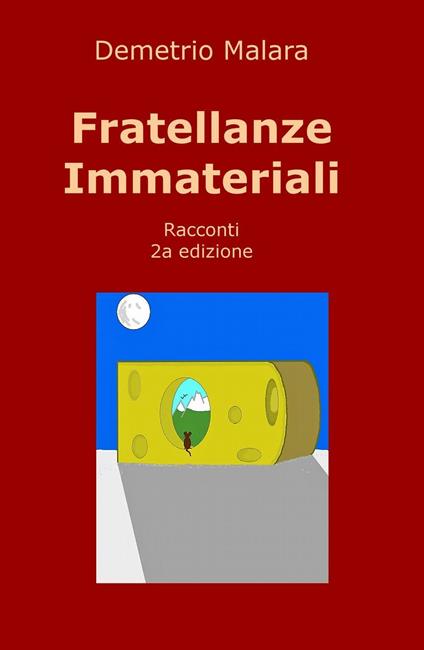 Fratellanze immateriali - Demetrio Malara - copertina