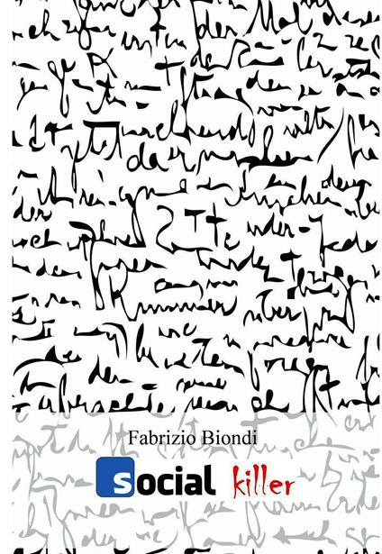 Social Killer - Fabrizio Biondi - ebook