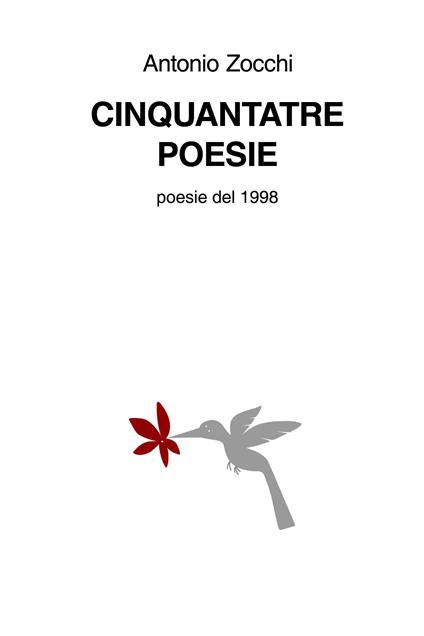 Cinquantatre poesie. Poesie del 1998 - Antonio Zocchi - ebook