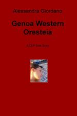 Genoa Western Oresteia. A CEP side story