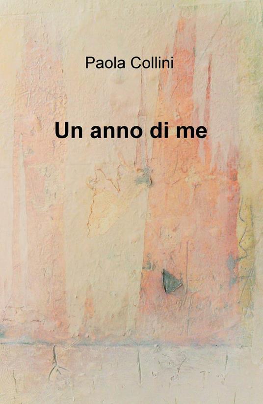 Un anno di me - Paola Collini - copertina