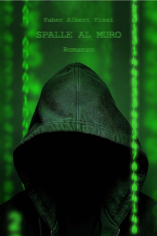 Spalle al muro - Fabrizio Fissi - copertina
