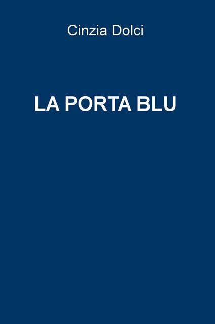 La porta blu - Cinzia Dolci - copertina
