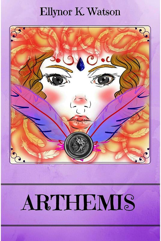 Arthemis. Racconti d'oltremondo. Il clan di Isferah - Ellynor K. Watson - ebook