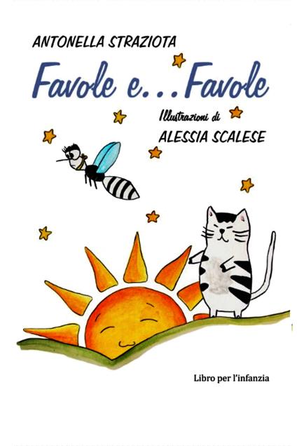 Favole e... favole - Antonella Straziota - ebook