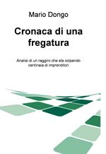 Cronaca di una fregatura