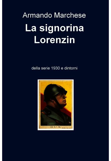 La signorina Lorenzin - Armando Marchese - ebook