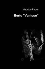 Berto «Ventoso»