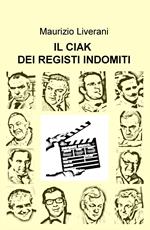 Il ciak dei registi indomiti