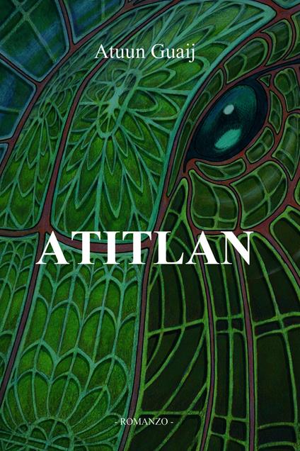 Atitlan - Atuun Guaij - ebook