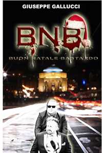 BNB. Buon Natale Bastardo