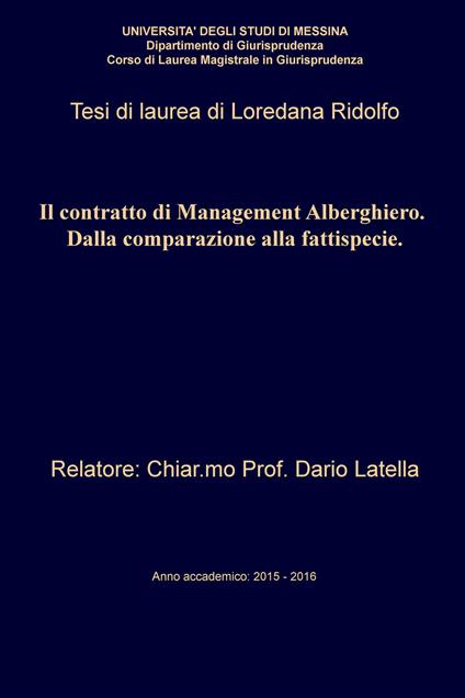 Il contratto di management alberghiero. Dalla comparazione alla fattispecie - Loredana Ridolfo - ebook