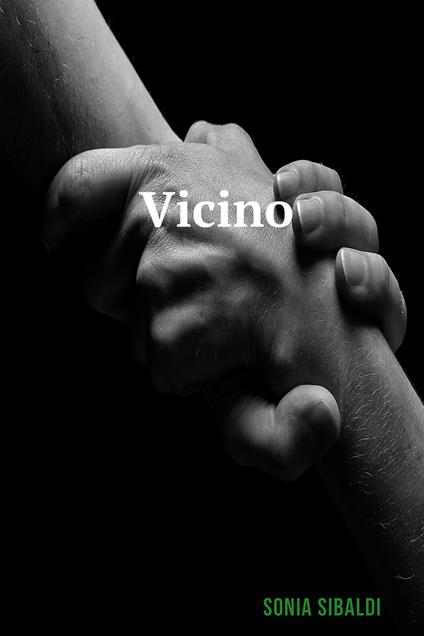 Vicino - Sonia Sibaldi - ebook