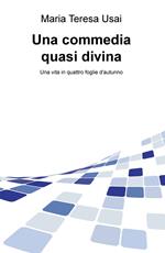 Una commedia quasi divina