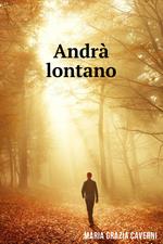 Andrà lontano