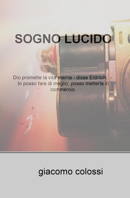 Sogno lucido - Giacomo Colossi - copertina