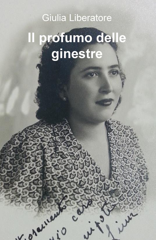 Il profumo delle ginestre - Giulia Liberatore - copertina