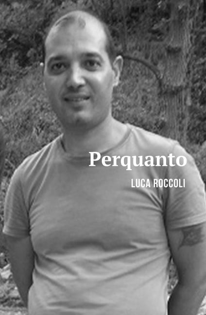 Perquanto - Luca Roccoli - copertina
