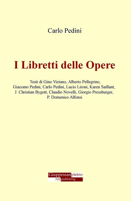 I libretti delle opere - Carlo Pedini - copertina