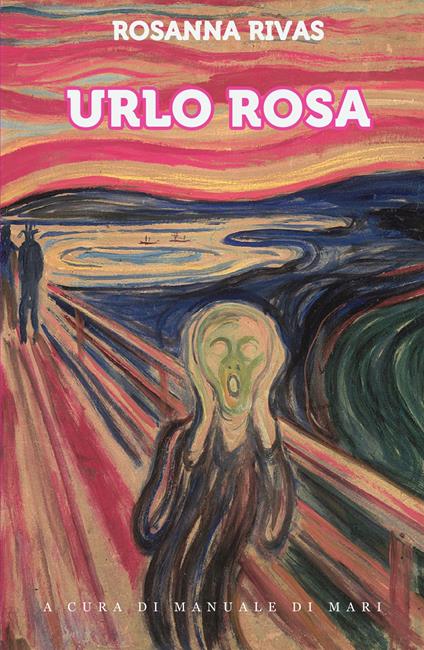 Urlo rosa - Rosanna Rivas - copertina