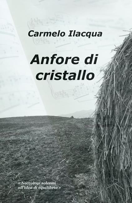 Anfore di cristallo - Carmelo Ilacqua - copertina