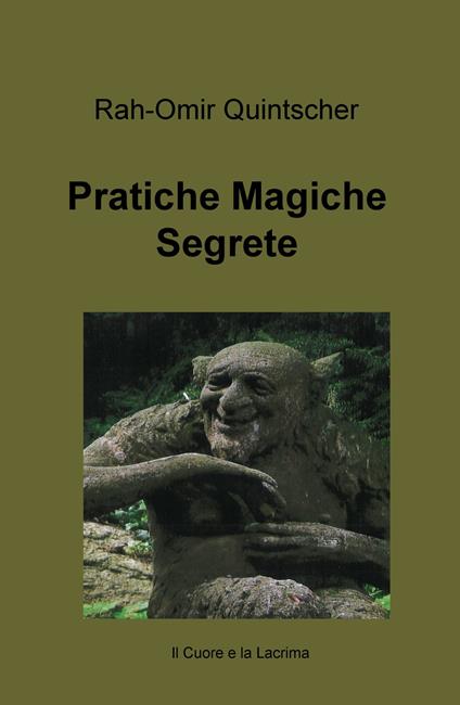 Pratiche magiche segrete - Rah-Omir Quintscher - copertina