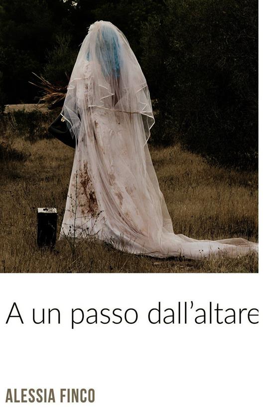 A un passo dall' altare - Alessia Finco - ebook