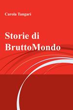 Storie di BruttoMondo