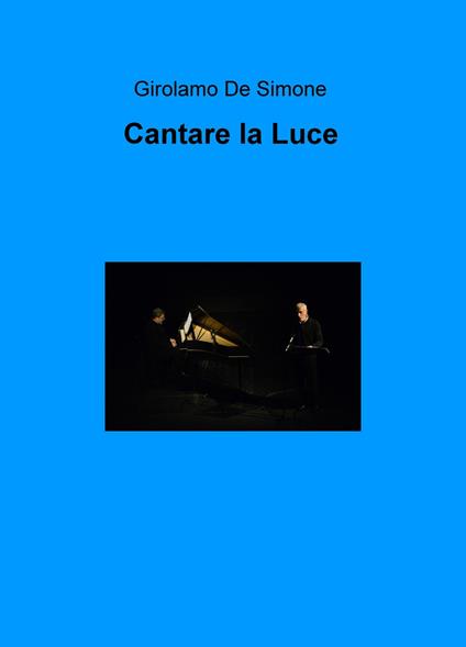 Cantare la luce - Girolamo De Simone - copertina