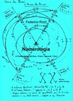 Numerologia. Vol. 0: 4 fondamentali: gli zero, i primi, i secondi, i terzi, I.