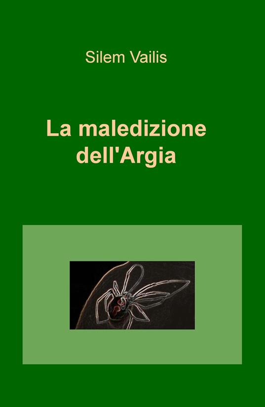 La maledizione dell'Argia - Silem Vailis - copertina