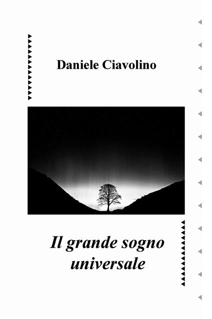 Il grande sogno universale - Daniele Ciavolino - ebook