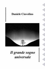 Il grande sogno universale
