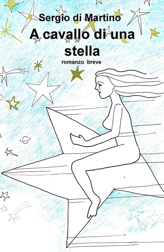 A cavallo di una stella - Sergio Di Martino - copertina