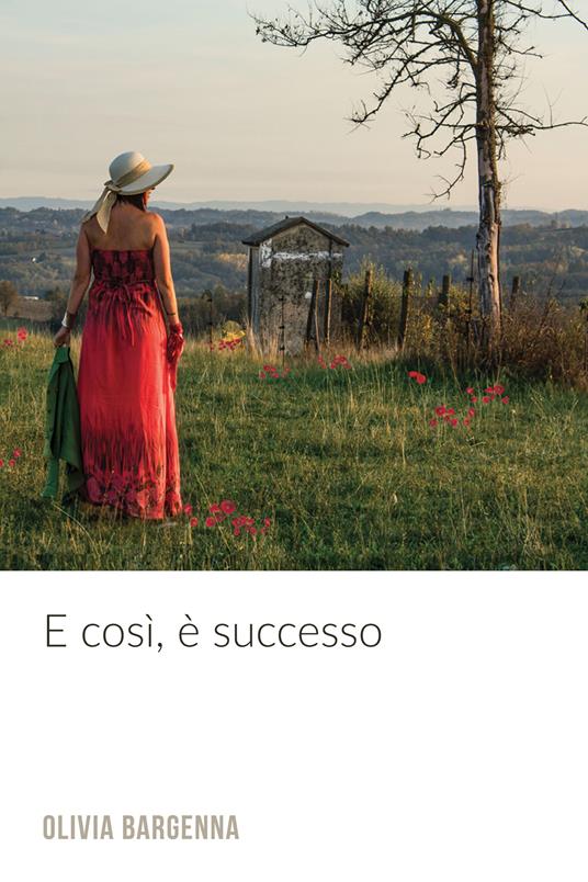 E così, è successo - Olivia Bargenna - ebook