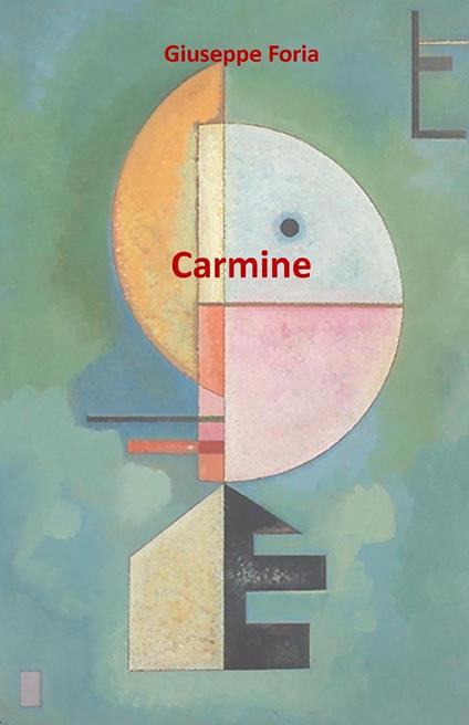 Carmine - Giuseppe Foria - copertina