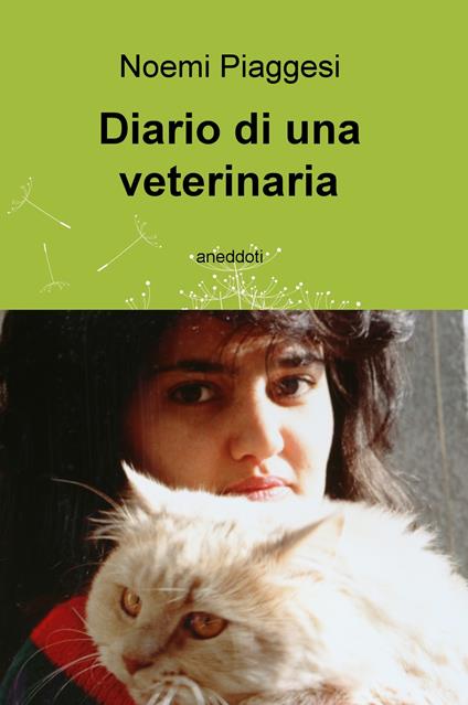 Diario di una veterinaria - Noemi Piaggesi - copertina