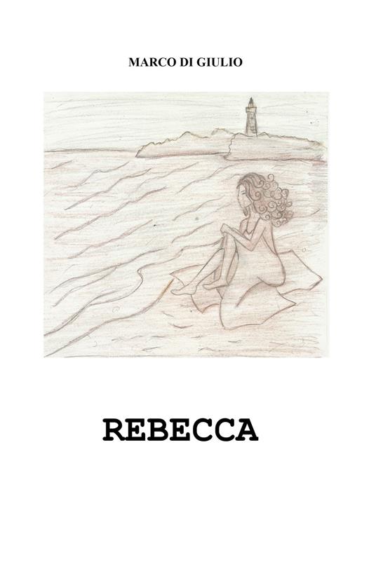 Rebecca - Marco Di Giulio - copertina