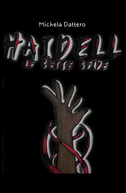 Haidell. Le sette sfide - Michela Dattero - copertina