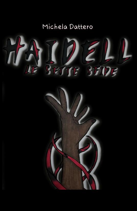 Haidell. Le sette sfide - Michela Dattero - copertina