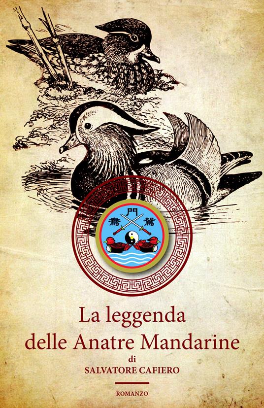La leggenda delle anatre mandarine - Salvatore Cafiero - copertina