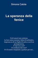 La speranza della fenice