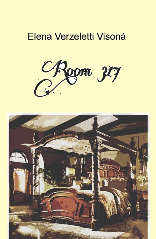 Room 317 - Elena Verzeletti Visonà - copertina