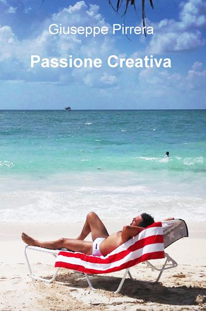 Passione creativa - Giuseppe Pirrera - copertina