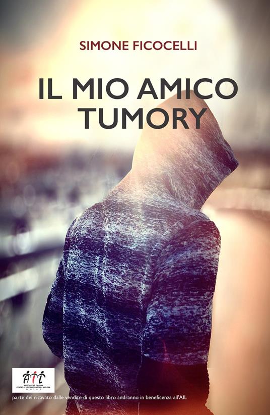 Il mio amico Tumory - Simone Ficocelli - copertina