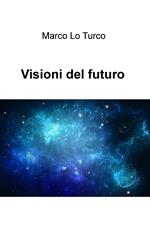 Visioni del futuro