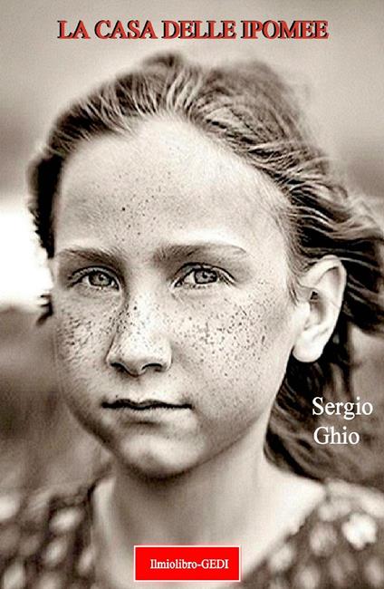 La casa delle ipomee - Sergio Ghio - copertina